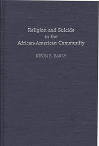 bokomslag Religion and Suicide in the African-American Community