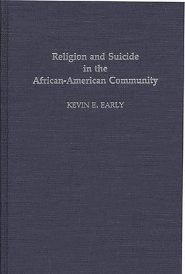 bokomslag Religion and Suicide in the African-American Community