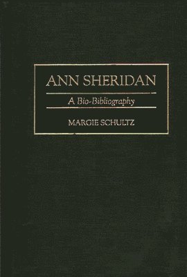 Margie Schultz - Ann Sheridan, Inbunden