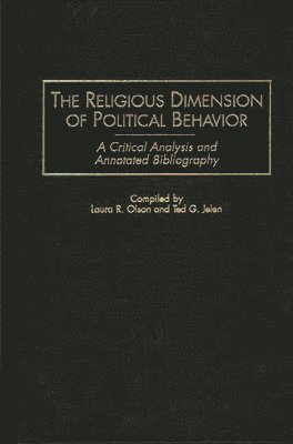 The Religious Dimension of Political Behavior 1