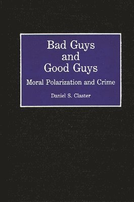 Bad Guys and Good Guys 1