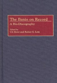 bokomslag The Banjo on Record