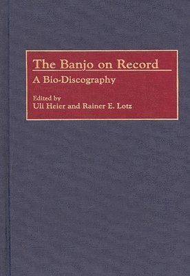 bokomslag The Banjo on Record
