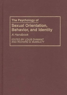 bokomslag The Psychology of Sexual Orientation, Behavior, and Identity