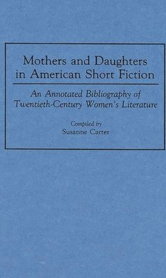 Mothers and Daughters in American Short Fiction 1