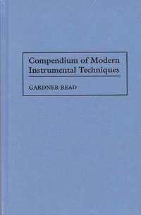 bokomslag Compendium of Modern Instrumental Techniques