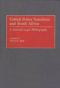 bokomslag United States Sanctions and South Africa
