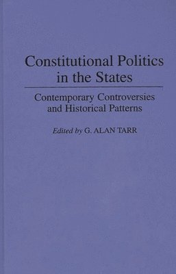 bokomslag Constitutional Politics in the States