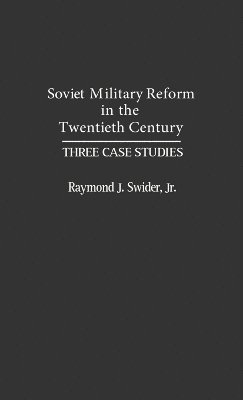 bokomslag Soviet Military Reform in the Twentieth Century