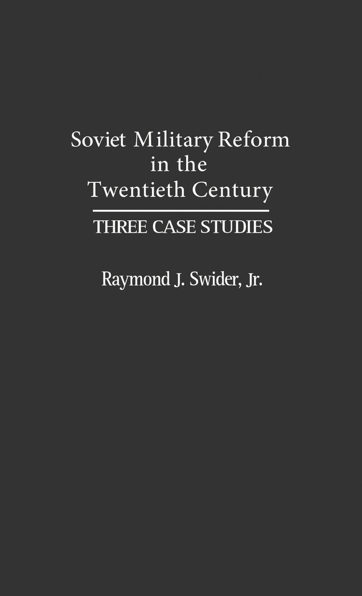 Soviet Military Reform in the Twentieth Century 1