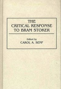 bokomslag The Critical Response to Bram Stoker