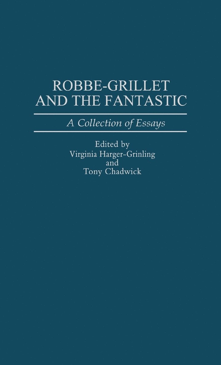 Robbe-Grillet and the Fantastic 1