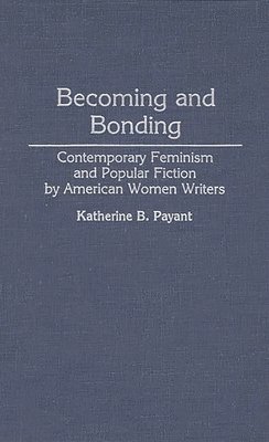 bokomslag Becoming and Bonding