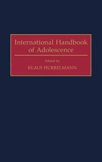 bokomslag International Handbook of Adolescence