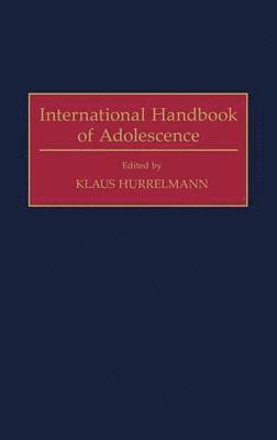 bokomslag International Handbook of Adolescence