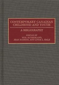 bokomslag Contemporary Canadian Childhood and Youth
