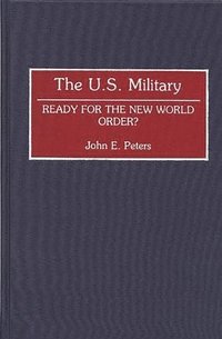 bokomslag The U.S. Military