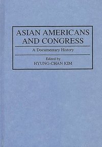 bokomslag Asian Americans and Congress