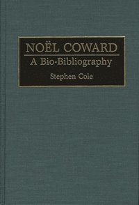 bokomslag Noel Coward