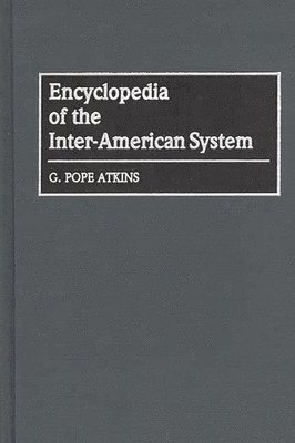 bokomslag Encyclopedia of the Inter-American System