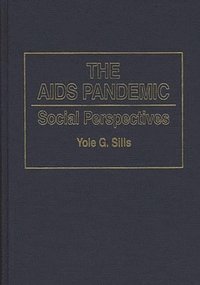 bokomslag The AIDS Pandemic
