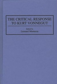 bokomslag The Critical Response to Kurt Vonnegut