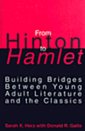Sarah K. Herz - From Hinton to Hamlet, Inbunden