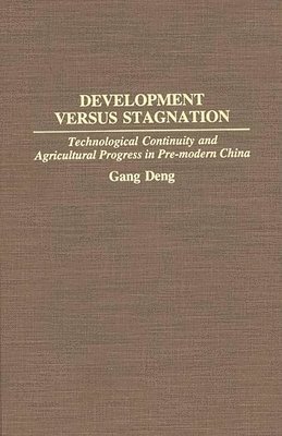 bokomslag Development Versus Stagnation