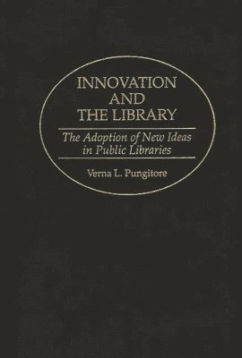 Innovation and the Library 1