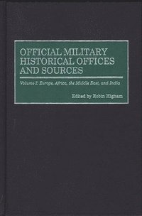 bokomslag Official Military Historical Offices and Sources