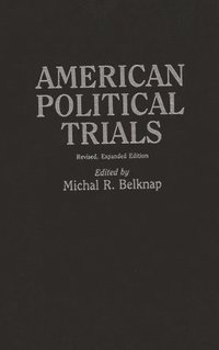 bokomslag American Political Trials, 2nd Edition