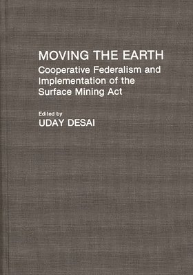 Uday Desai - Moving the Earth, Inbunden
