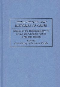 bokomslag Crime History and Histories of Crime