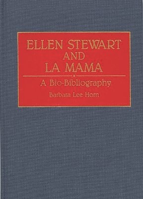 Ellen Stewart and La Mama 1