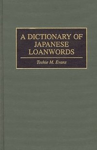 bokomslag A Dictionary of Japanese Loanwords