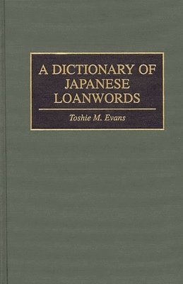bokomslag Dictionary of Japanese Loanwords