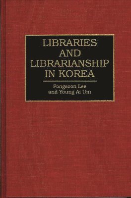 Libraries and Librarianship in Korea 1