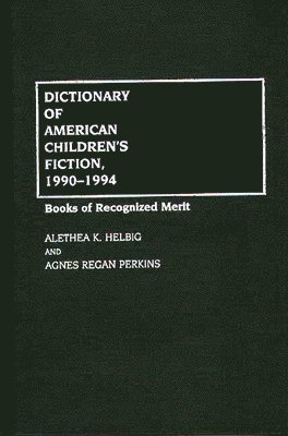 Dictionary of American Children's Fiction, 1990-1994