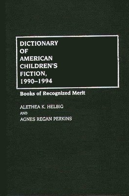 Dictionary of American Children's Fiction, 1990-1994 1