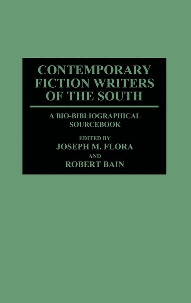 bokomslag Contemporary Fiction Writers of the South