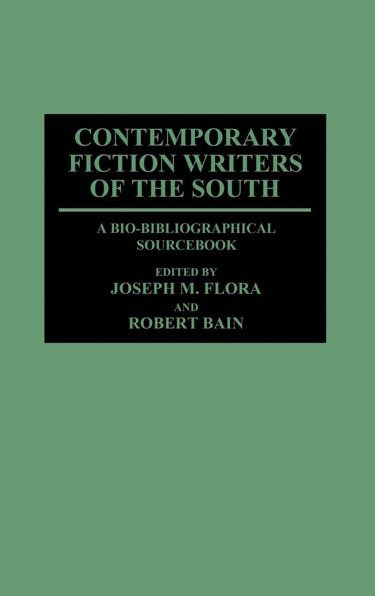 Contemporary Fiction Writers of the South 1