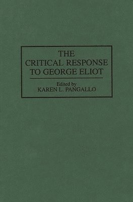 The Critical Response to George Eliot 1