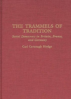 Carl C. Hodge, Carl Hodge - Trammels of Tradition, Inbunden