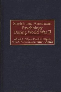 bokomslag Soviet and American Psychology During World War II