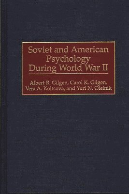Soviet and American Psychology During World War II 1