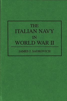 bokomslag The Italian Navy in World War II