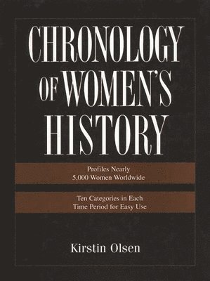 Kirstin Olsen - Chronology of Women's History, Inbunden