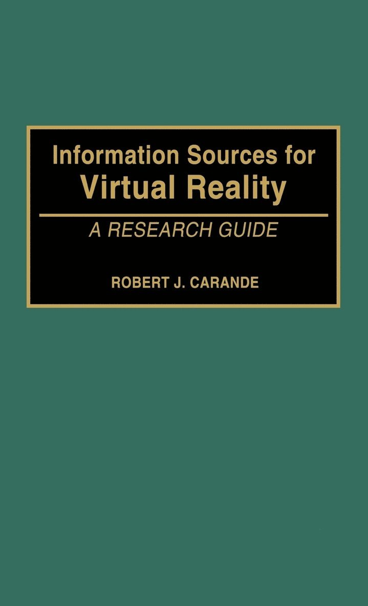 Information Sources for Virtual Reality 1