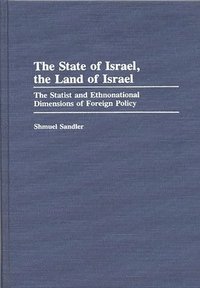 bokomslag The State of Israel, The Land of Israel
