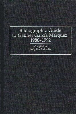 bokomslag Bibliographic Guide to Gabriel Garcia Marquez, 1986-1992